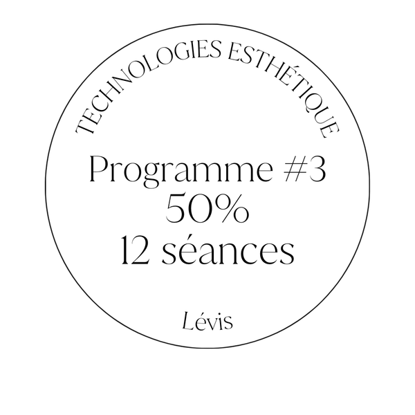 Lévis / Programme esthétique #3 (50% sur 12 séances)