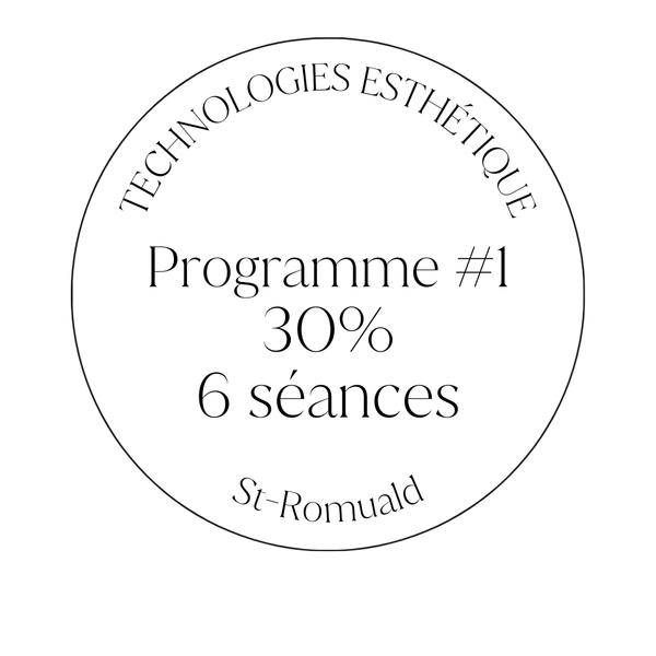 St-Romuald / Programme esthétique #1 (30% sur 6 séances)